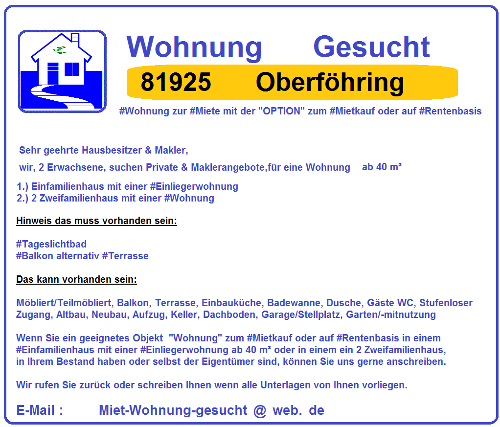 #85609 #Aschheim #Wohnung #Gesucht mit der #Option zum #Mietkauf oder auf #Rentenbasis zum 01-08-2018